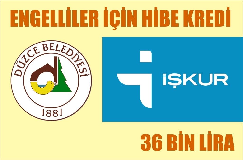 ENGELLİLER İÇİN 36 BİN LİRALIK HİBE