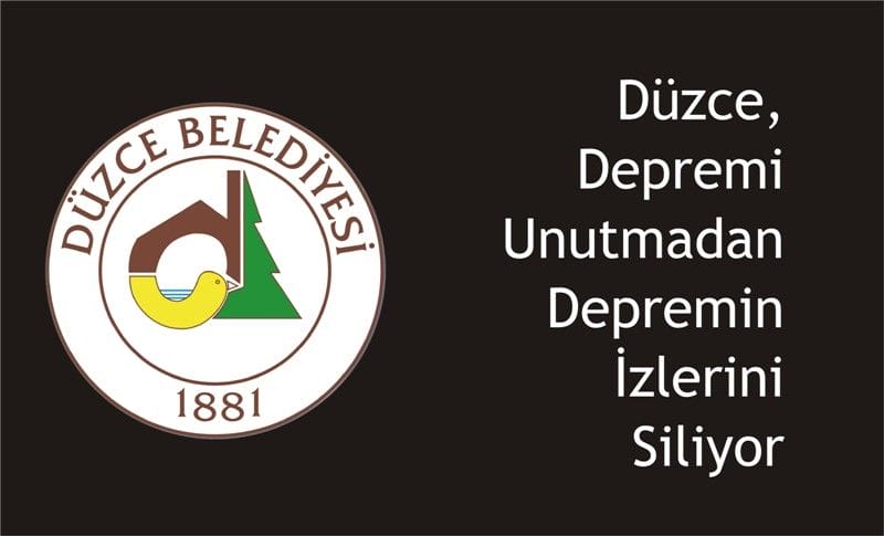 DÜZCE MODERN KENT GÖRÜNTÜSÜNE KAVUŞTU