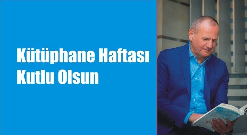 KÜTÜPHANE HAFTASI KUTLU OLSUN