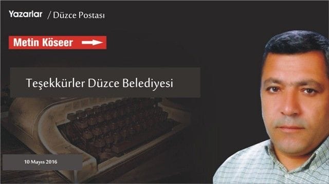 TEŞEKKÜRLER DÜZCE BELEDİYESİ
