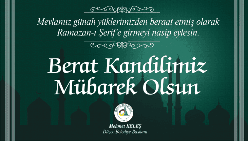 BERAT KANDİLİ MÜBAREK OLSUN