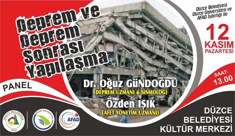 12 KASIM DEPREMİ PANELLE ANILACAK